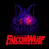 FALCONWULF - Machine 2.0 - Single